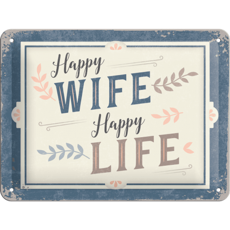 Happy Wife Happy Life